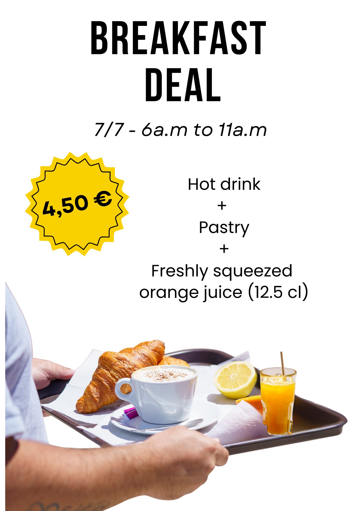 Breakfast special: €4.50